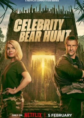 Беар Гриллс: Охота на знаменитостей